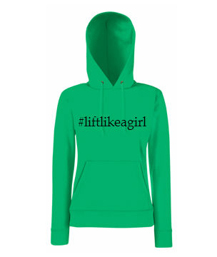 #liftlikeagirl green hoodie £15.00